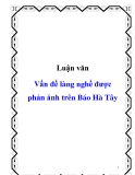 Luận văn Vấn đề làng nghề được phản ánh trên Báo Hà Tây