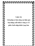 Luận văn Giải pháp cơ bản nâng cao hiệu quả hoạt động xuất khẩu ở công ty Cổ phần Xuất nhập khẩu Lạng Sơn