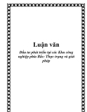 Luận văn: Đầu tư phát triển tại các Khu công nghiệp phía Bắc: Thực trạng và giải pháp