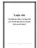 Luận văn: Giải pháp huy động và sử dụng hiệu quả vốn FDI đáp ứng yêu cầu phát triển của nền kinh tế