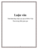 Luận vănTình hình thực hiện các dự án FDI ở Việt Nam trong thời gian