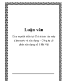 Luận văn: Đầu tư phát triển tại Chi nhánh lắp máy điện nước và xây dựng – Công ty cổ phần xây dựng số 1 Hà Nội