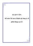 LUẬN VĂN:Kế toán Tài sản cố định tạI công ty cổ phần Dụng cụ số 1