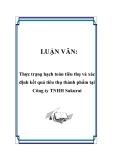 LUẬN VĂN:  Thực trạng hạch toán tiêu thụ và xác định kết quả tiêu thụ thành phẩm tại Công ty TNHH Sakurai