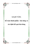  Luận văn đề tài: Kế toán thành phẩm - bán hàng và xác định kết quả bán hàng