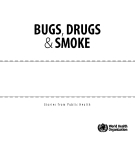 BUGS, DRUGS & SMOKE