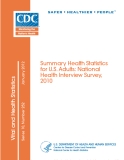 Summary Health Statistics for U.S. Adults: National  Health Interview Survey,  2010 