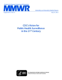 CDC’s Vision for Public Health Surveillance in the 21st Century