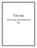 Tiểu luận: Thị trường cạnh tranh hoàn hảo