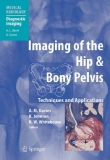 Imaging of the Hip & Bony Pelvis Techniques and Applications