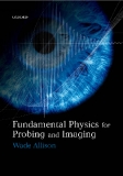 FUNDAMENTAL PHYSICS FOR PROBING AND IMAGING