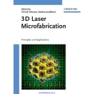 3D Laser Microfabrication Principles and Applications