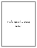 Thiếu ngủ dễ… hoang tưởng