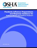 Pandemic Influenza Preparedness and Response Guidance for HealthcareWorkers and Healthcare Employers