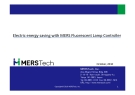 Electric energy saving with MERS Fluorescent Lamp Controller October, 2010