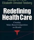 Redefining Competition In Health Care