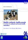Healthy wetlands, healthy people A review of wetlands and human health interactions