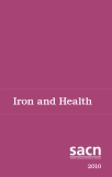  Iron and Health - Scientific Advisory Committee on Nutrition 2010