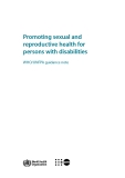 Promoting sexual and reproductive health for persons with disabilities