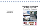 THE HEALTH HAZARDS OF VOLCANIC ASH - A guide for the public