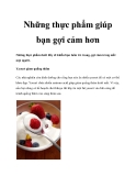 Những thực phẩm giúp bạn gợi cảm hơn