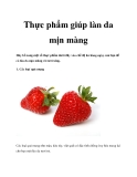 Thực phẩm giúp làn da mịn màng