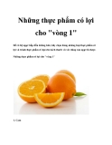 Những thực phẩm có lợi cho "vòng 1"