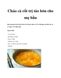 Cháo cà rốt trị táo bón cho mẹ bầu