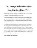 Top 10 thực phẩm lành mạnh cho dân văn phòng (P.1)