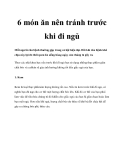 6 món ăn nên tránh trước khi đi ngủ