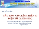 BÀI TIỂU LUẬN:  CẤU TẠO CỦA KÍNH HIỂN VI ĐIỆN TỬ QUÉT(SEM)