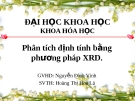 Đề tài tốt nghiệp: Phân tích định tính bằng phương pháp XRD