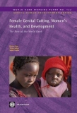 Female Genital Cutting, Women’s Health and Development