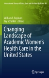 Changing Landscape of Academic Women’s Health Care in the United States