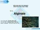 Đề tài:  Alginate