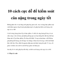 10 cách cực dễ để kiểm soát cân nặng trong ngày tết