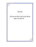 Bài luận: Lắp ráp, sửa chữa và bảo trì máy tính  tại công ty máy tính TIC
