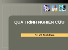 QUÁ TRÌNH NGHIÊN CỨU