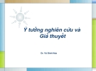 Ý tưởng nghiên cứu và Giả thuyết