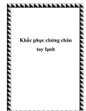 Khắc phục chứng chân tay lạnh