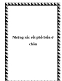 Những rắc rối phổ biến ở chân