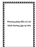 Phương pháp điều trị các bệnh thường gặp tại nhà