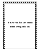 3 điều cần làm cho chính mình trong mùa thu