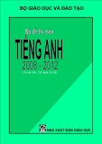 Bộ đề thi môn TIẾNG ANH 2008 - 2012 (Ôn thi ĐH, CĐ khối D1, A1)