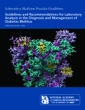 Guidelines and Recommendations for Laboratory Analysis in the Diagnosis and Management of  Diabetes Mellitus