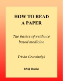 HOW TO READ A PAPER - The basics of evidence based medicine