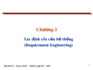 Chương 3: Xác định yêu cầu hệ thống (Requirement Engineering)