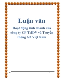 Luận văn:  Hoạt động kinh doanh của công ty CP TMDV và Truyền thông GĐ Việt Nam