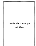 10 điều nên làm để giữ mắt khỏe