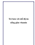 Trẻ hơn với chế độ ăn uống giàu vitamin